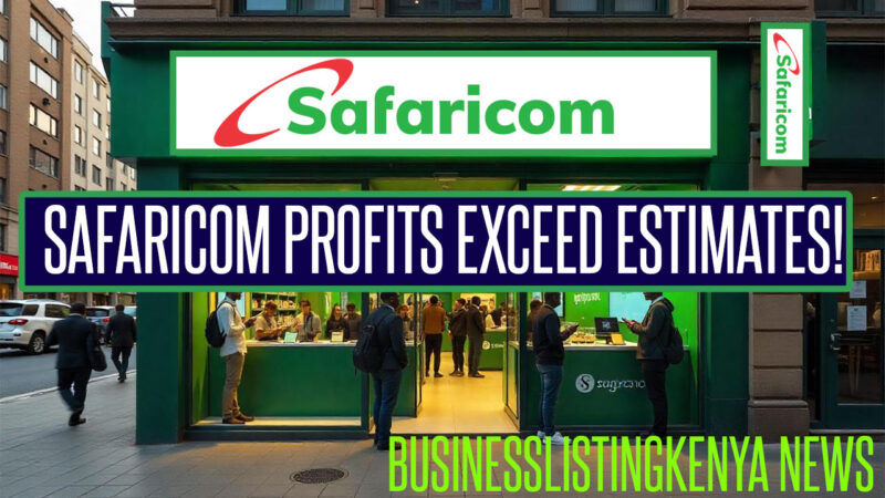 Safaricom profits exceed estimates