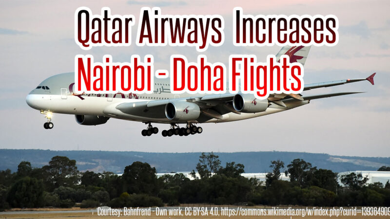 Qatar Airways Nairobi - Doha Flights Increased